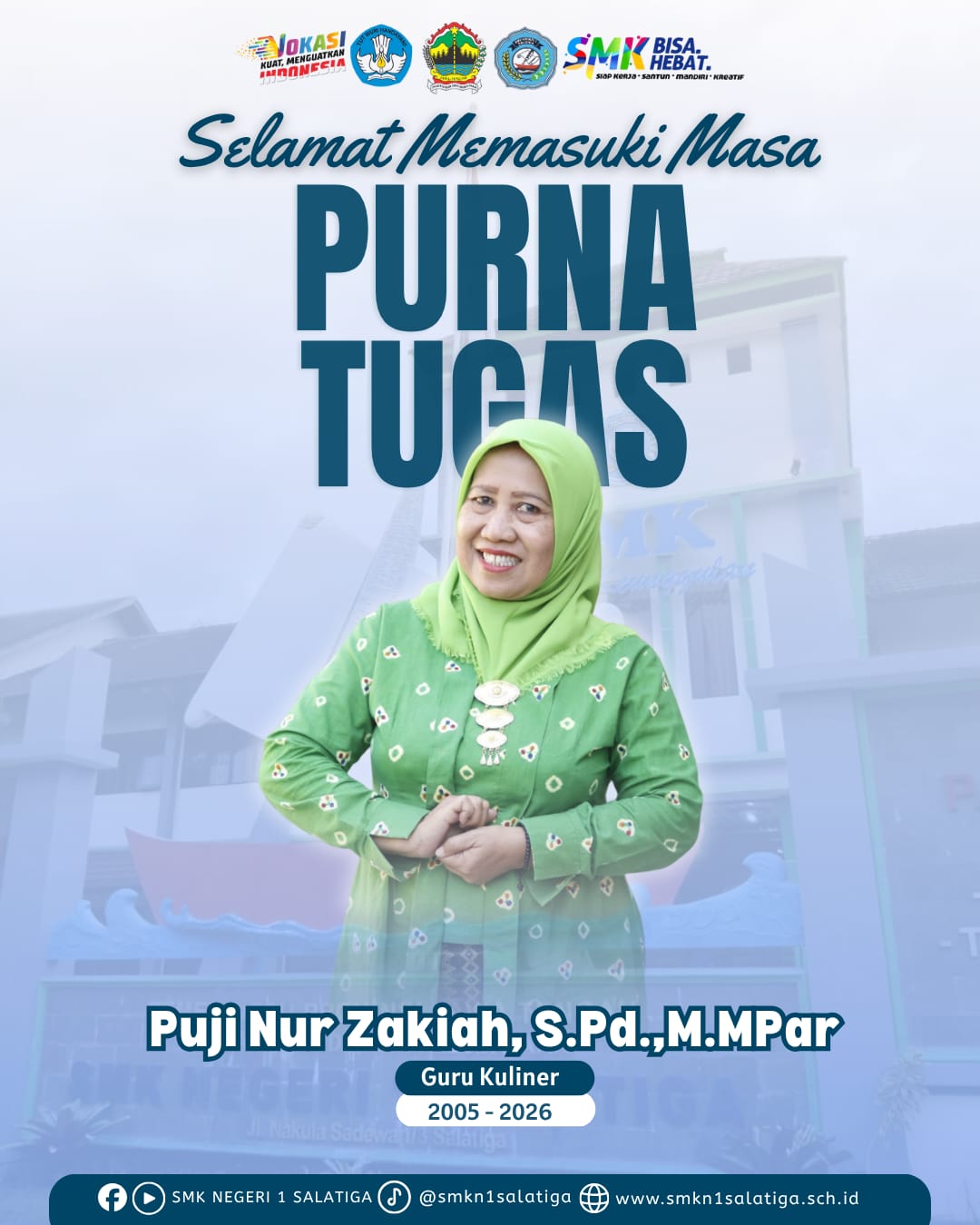 Apresiasi dan Ucapan Terima Kasih: Ibu Puji Nur Zakiah, S.Pd., M.MPar. Memasuki Masa Purna Tugas di SMKN 1 Salatiga