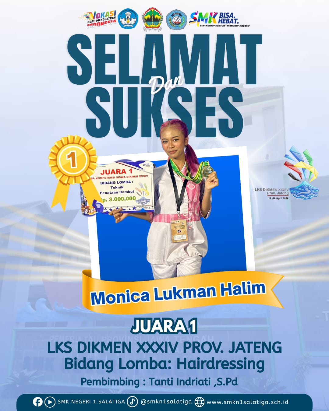 Monica Lukman Halim Raih Juara 1 LKS Dikmen XXXIV Provinsi Jawa Tengah Bidang Hairdressing